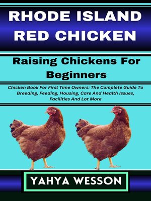 cover image of RHODE ISLAND RED CHICKEN Raising Chickens For Beginners